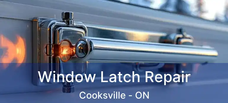  Window Latch Repair Cooksville - ON