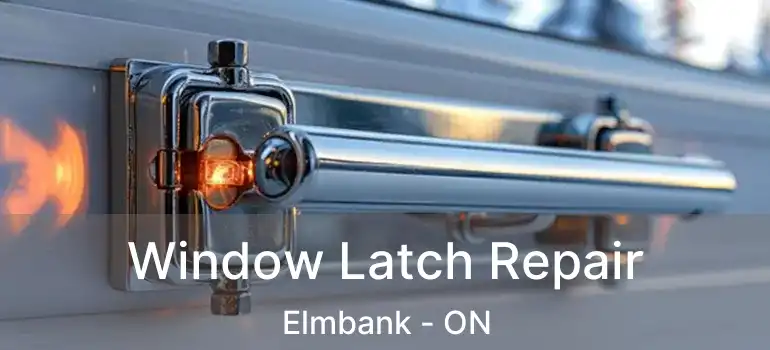  Window Latch Repair Elmbank - ON