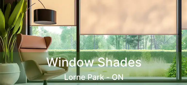  Window Shades Lorne Park - ON