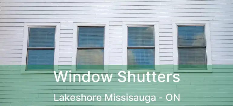  Window Shutters Lakeshore Missisauga - ON