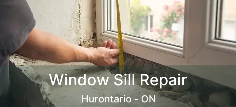  Window Sill Repair Hurontario - ON