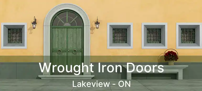  Wrought Iron Doors Lakeview - ON